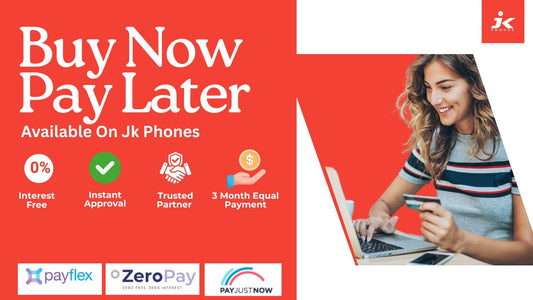 Buy Now Pay Later at Jk Phones 
